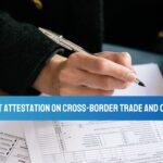 The Impact of Document Attestation on Cross-Border Trade and Commerce