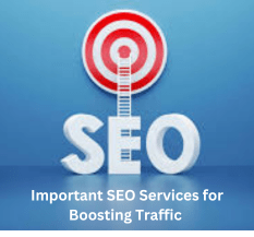 Important SEO Services that Boosts Organic Traffic