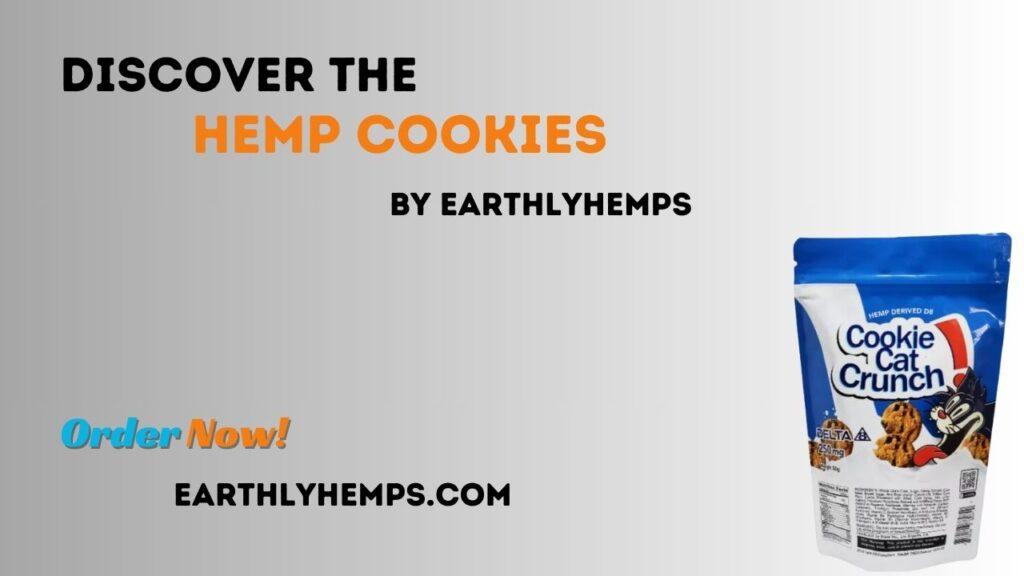 The Sweet Side of Sustainability: Earthly Hemps’ Hemp Cookies Unveiled