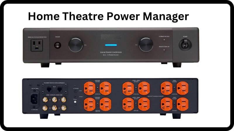 Maximizing Entertainment: The Importance of a Home Theatre Power Manager