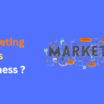 How Marketing Helps Businesses Thrive : A Comprehensive Guide