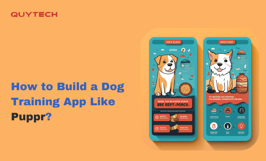 How to Build a Dog Training App Like Puppr?