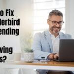 How to Fix Thunderbird not Sending and Receiving Emails?