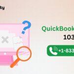 Easy Fix for QuickBooks Error 103 – Step By Step.