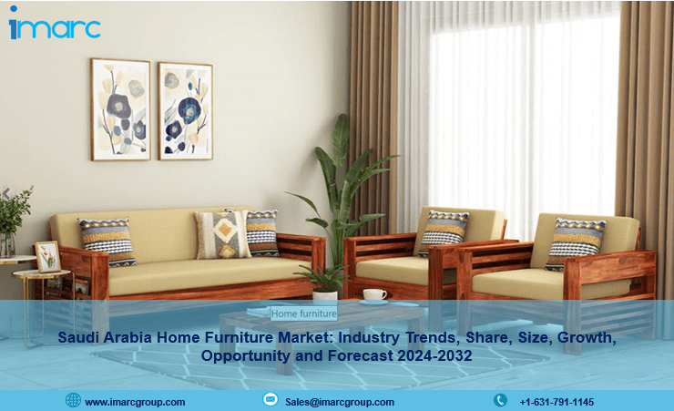 Saudi Arabia Home Furniture Market Share, Growth, Trends and Forecast 2024-2032