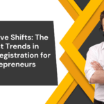 Innovative Shifts: The Latest Trends in Udyam Registration for Entrepreneurs