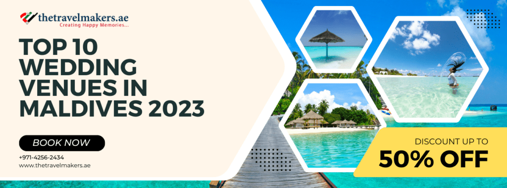 Top 10 Wedding Venues in Maldives 2023