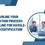 Streamline Your Certification Process: Enroll Online for Hassle-Free ISO Certification