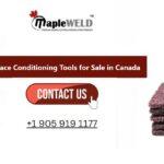 Elevate Your Craft with MapleWeld’s Surface Conditioning Tools in Canada