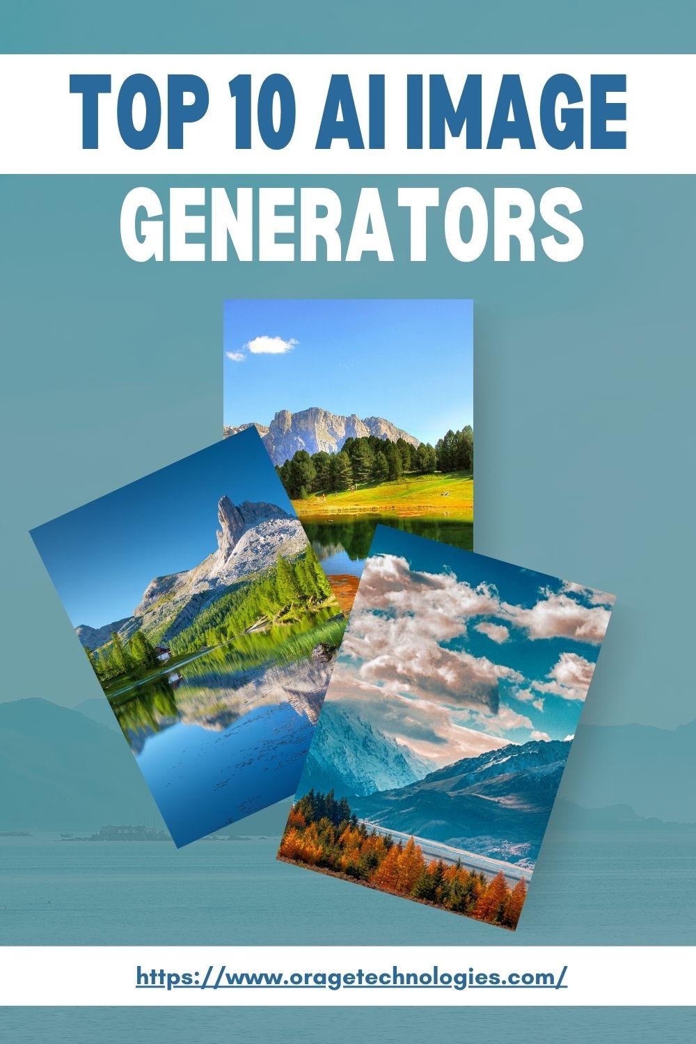 Top 10 AI Image Generators You must See