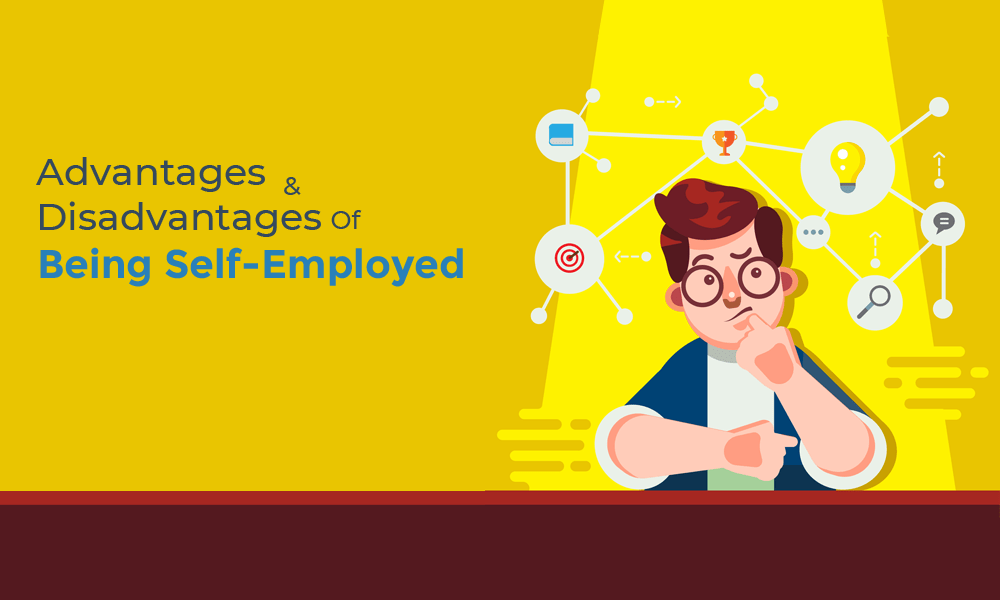 The Ins and Outs of Being Self-Employed