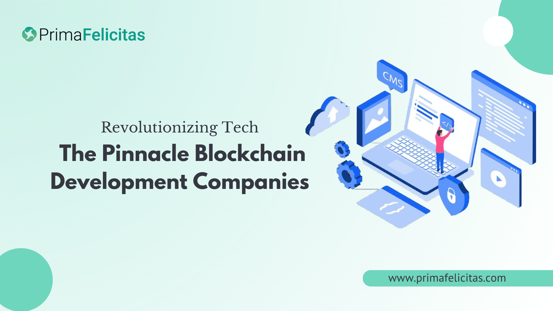 Revolutionizing Tech: The Pinnacle Blockchain Development Companies