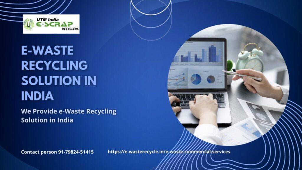 Sustainable Solutions: E-Waste Recyclers in India