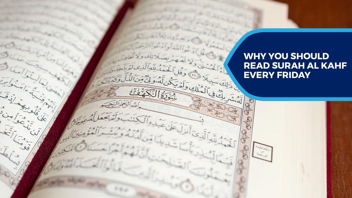 Why You Should Read Surah Al-Kahf Every Friday