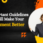 7 Important Guidelines That Will Make Your Assignment Better