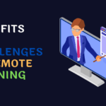 Benefits and Challenges of Remote Learning : Navigating the Educational Landscape