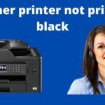 Get A Guide About how to Resolve brother printer not printing black color