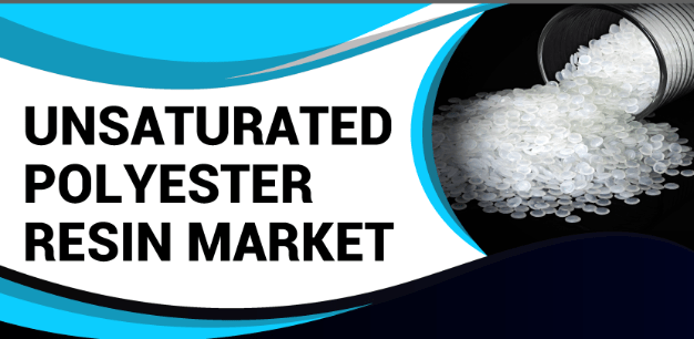 Unsaturated Polyester Resin Market Research Report Covers, Future Trends, Past, Present Data and Deep Analysis 2028