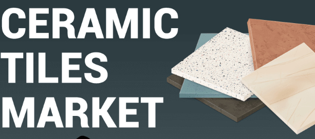 Ceramic Tiles Industry Top Manufacturers, Industry Growth Analysis and Forecast 2028