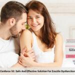 Cenforce 50: Safe And Effective Solution For Erectile Dysfunction