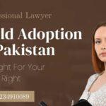 Hire for Child Adoption in Pakistan Online