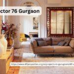 DLF Sector 76 Gurgaon: Elevating Living Standard