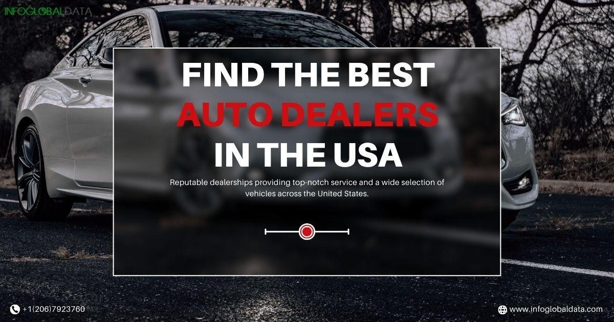 Tips to Find the Best Auto Dealers in the USA