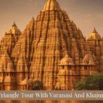 Unraveling India’s Tapestry: Golden Triangle Tour with Varanasi and Khajuraho