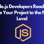 Node.js Developers Ready to Take Your Project to the Next Level