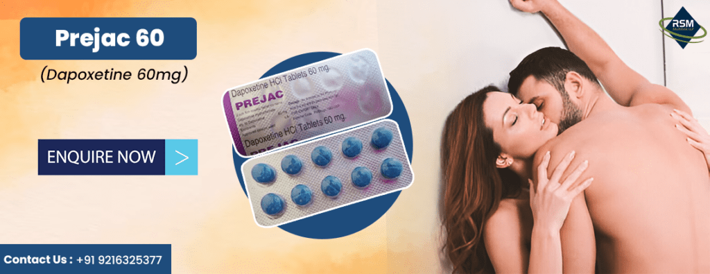 Resolve Premature Ejaculation In Men Using Prejac 60mg