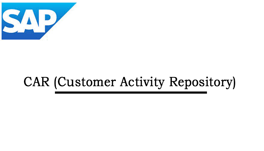 SAP CAR (Customer Activity Repository)Online Training From India