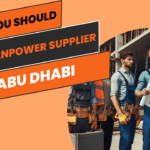 Why You Should Hire a Manpower Supply Company in Abu Dhabi