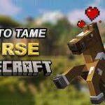 Minecraft Mastery: How to Tame a Horse in the Blocky World