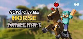 Minecraft Mastery: How to Tame a Horse in the Blocky World