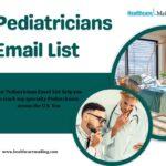 The Power of Pediatricians Email List Marketing in Reaching Your Target Audience