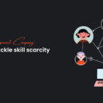 Software Development Company : A secret to tackle skill scarcity