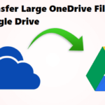 How to transfer files from OneDrive to Google Drive?